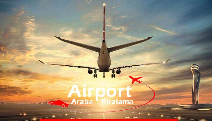 İstanbul Havalimanı Araç Kiralama Hizmetleri Nelerdir?